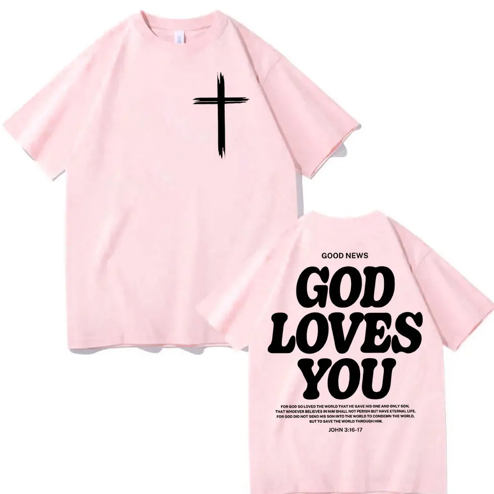 Christian Jesus Church T-shirt Bible Verse God Loves You Print T-shirts Fashion Aesthetic Oversized T Shirts Unisex Streetwear