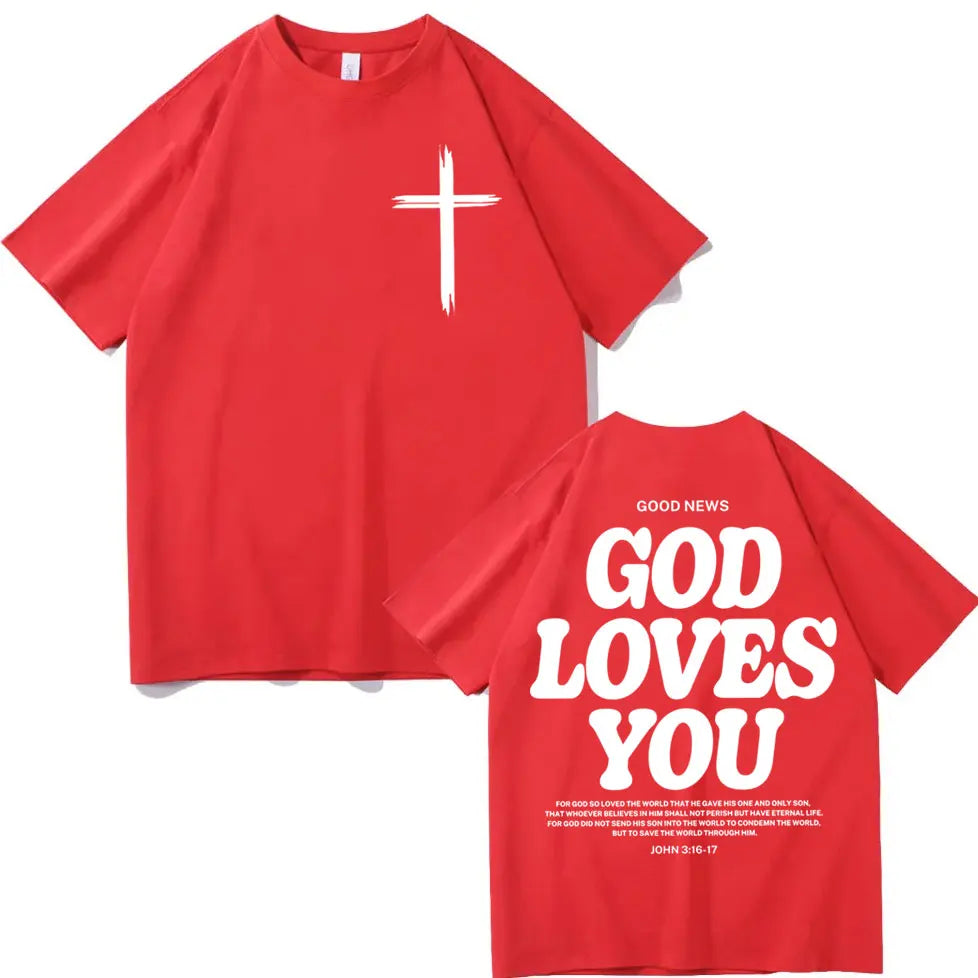 Christian Jesus Church T-shirt Bible Verse God Loves You Print T-shirts Fashion Aesthetic Oversized T Shirts Unisex Streetwear