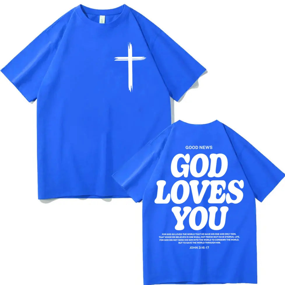Christian Jesus Church T-shirt Bible Verse God Loves You Print T-shirts Fashion Aesthetic Oversized T Shirts Unisex Streetwear